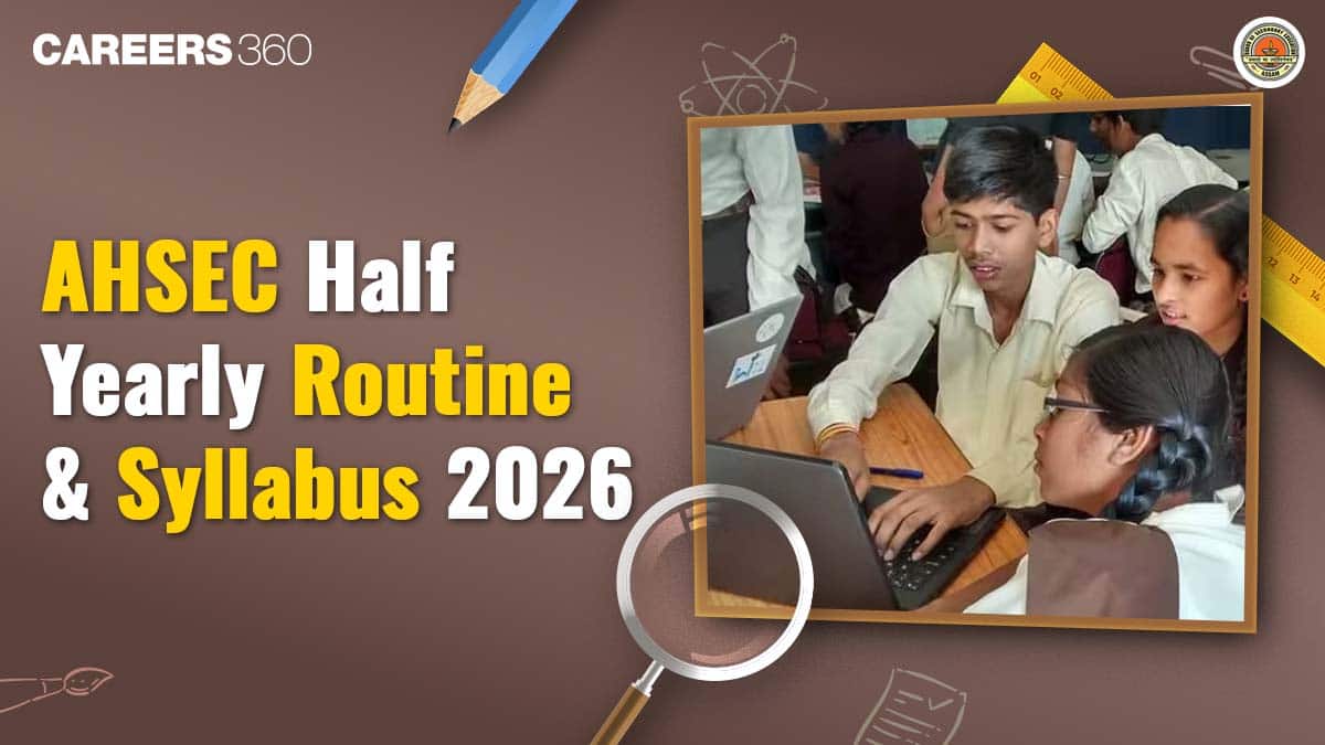 AHSEC Half Yearly Routine 2026 – Assam HS 1st & 2nd Year Half Yearly Exam Dates